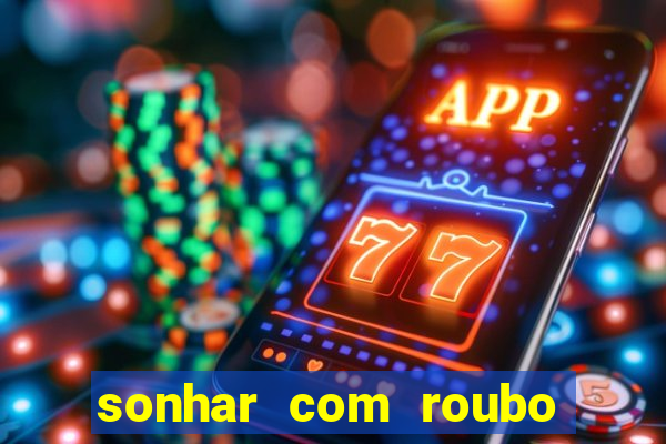 sonhar com roubo de moto